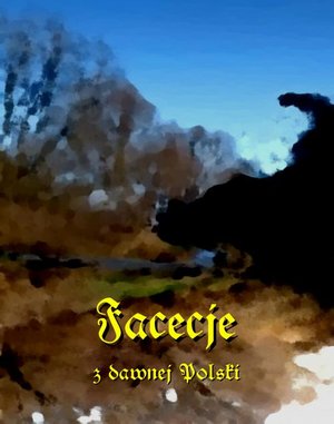 Facecje z dawnej Polski – ebook