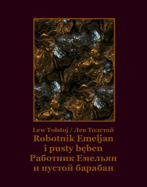 Robotnik Emeljan i pusty bęben. Работник Емельян и пустой барабан – ebook