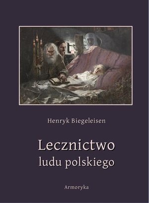 Lecznictwo ludu polskiego – ebook