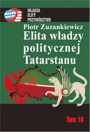 Elita władzy politycznej Tatarstanu – ebook