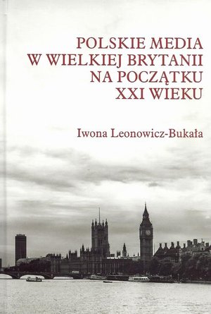 Polskie media w Wielkiej Brytanii na początku XXI wieku – ebook