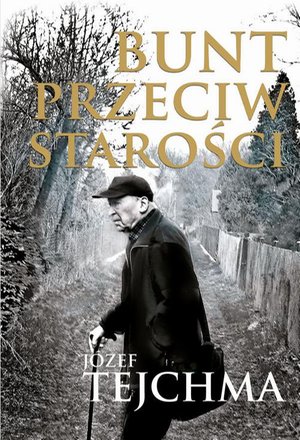 Bunt przeciw starości – ebook