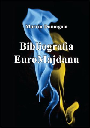 Bibliografia EuroMajdanu – ebook