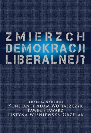 Zmierzch demokracji liberalnej? – ebook