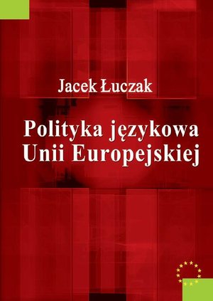 Polityka językowa Unii Europejskiej – ebook