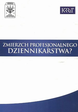 Zmierzch profesjonalnego dziennikarstwa? – ebook