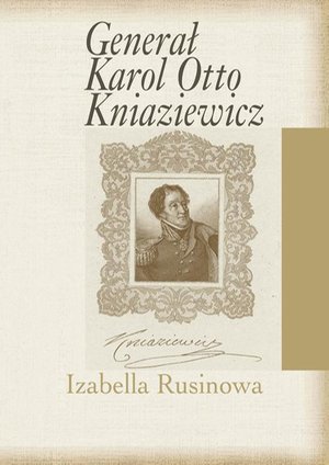 Generał Karol Otto Kniaziewicz – ebook