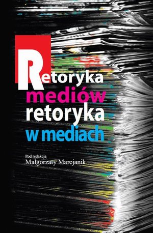 Retoryka mediów Retoryka w mediach – ebook
