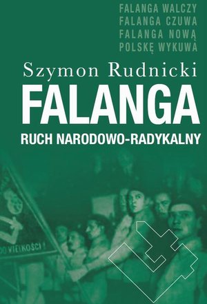 Falanga. Ruch Narodowo-Radykalny: Ruch Narodowo - Radykalny – ebook