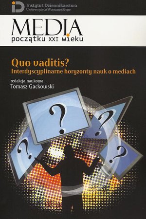 Quo vaditis? Interdyscyplinarne horyzonty nauk o mediach – ebook