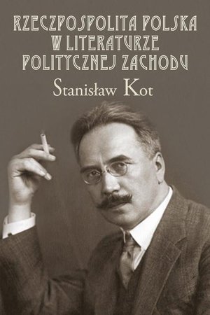 Rzeczpospolita Polska w literaturze politycznej Zachodu – ebook
