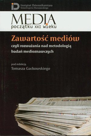 Zawartość mediów: czyli rozważania nad metodologią badań medioznawczych – ebook