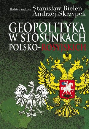 Geopolityka w stosunkach polsko-rosyjskich – ebook