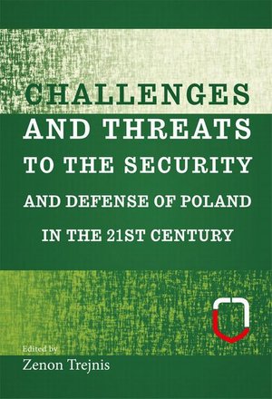 Challenges and threats to the security and defense of Poland in the 21st century – ebook