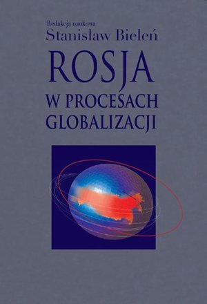 Rosja w procesach globalizacji – ebook