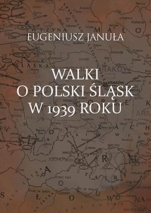 Walki o polski Śląsk w 1939 roku – ebook