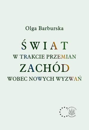 Świat w trakcie przemian. Zachód wobec nowych wyzwań – ebook
