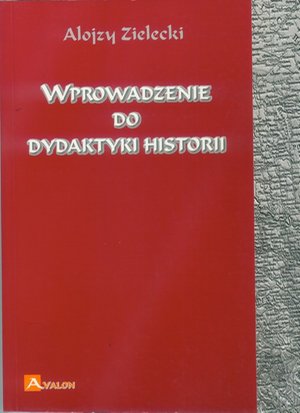Wprowadzenie do dydaktyki historii – ebook