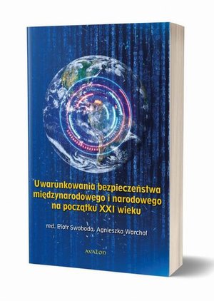 Uwarunkowania bezpieczeństwa międzynarodowego i narodowego na początku XXI wieku – ebook