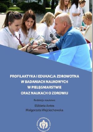 Profilaktyka i edukacja zdrowotna w badaniach naukowych w pielęgniarstwie oraz naukach o zdrowiu – ebook