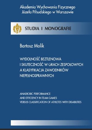 Wydolność beztlenowa i skuteczność w grach zespołowych a klasyfikacja zawodników niepełnosprawnych – ebook