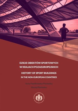 DZIEJE OBIEKTÓW SPORTOWYCH W KRAJACH POZAEUROPEJSKICH – ebook