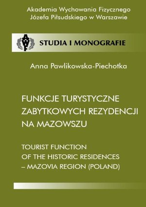 Funkcje turystyczne zabytkowych rezydencji na Mazowszu – ebook