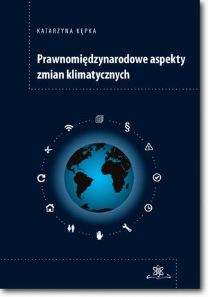 Prawnomiędzynarodowe aspekty zmian klimatycznych – ebook