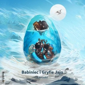 Babiniec i Gryfie Jajo – audiobook