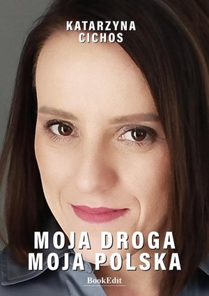Moja droga, moja Polska – ebook