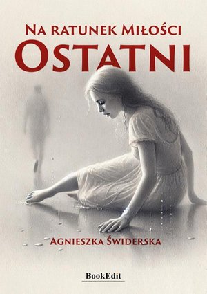 Na ratunek miłości Ostatni – ebook