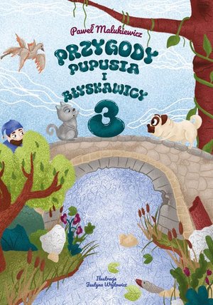 Przygody pupusia i Błyskawicy 3 – ebook