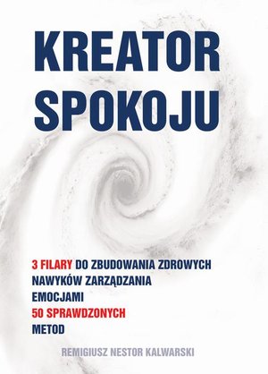 Kreator spokoju – ebook
