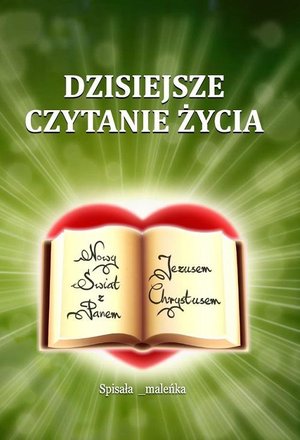 Dzisiejsze czytanie życia – ebook