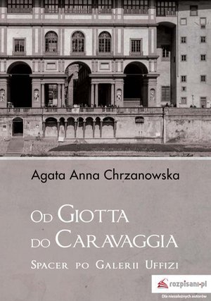 Od Giotta do Caravaggia: Spacer po Galerii Uffizi – ebook