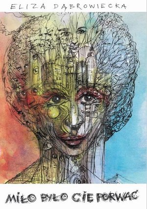 Miło było cię porwać – ebook