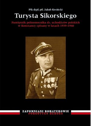Turysta Sikorskiego. Pamiętnik pełnomocnika ds. uchodźców polskich w Konstancy spisany w latach 1939-1940 – ebook