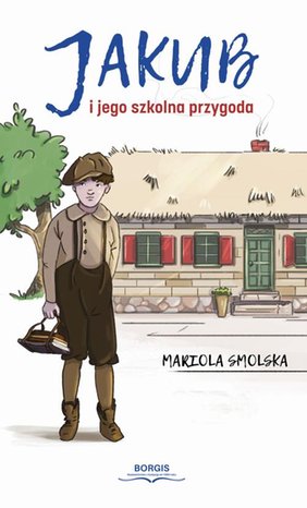 Jakub i jego szkolna przygoda – ebook