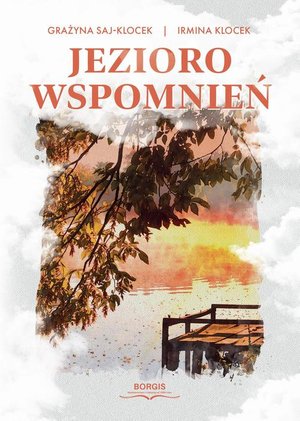 Jezioro wspomnień – ebook