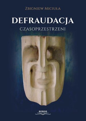 Defraudacja czasoprzestrzeni – ebook