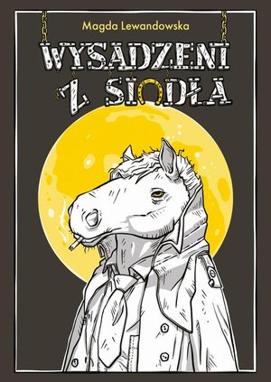 Wysadzeni z siodła – ebook