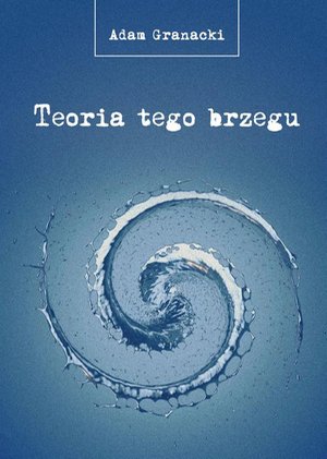 Teoria tego brzegu – ebook