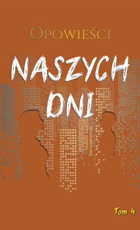 Opowieści naszych dni – ebook