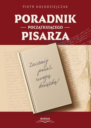 Poradnik początkującego pisarza – ebook