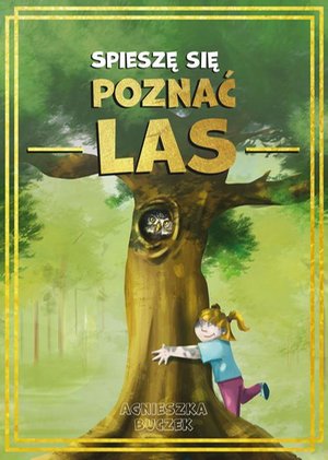 Spieszę się poznać las – ebook