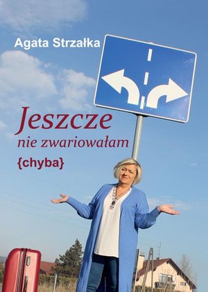 Jeszcze nie zwariowałam {chyba} – ebook
