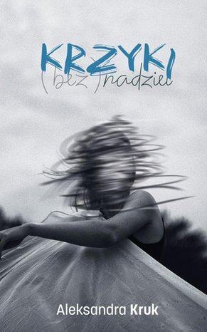 Krzyki (bez)nadziei – ebook