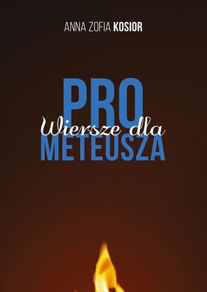 Wiersze dla Prometeusza – ebook