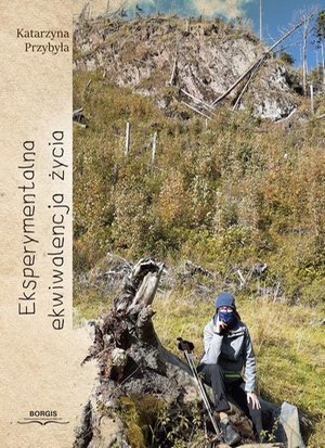 Eksperymentalna ekwiwalencja życia – ebook