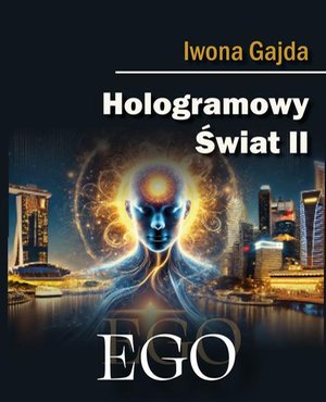 Hologramowy Świat II. Ego – ebook